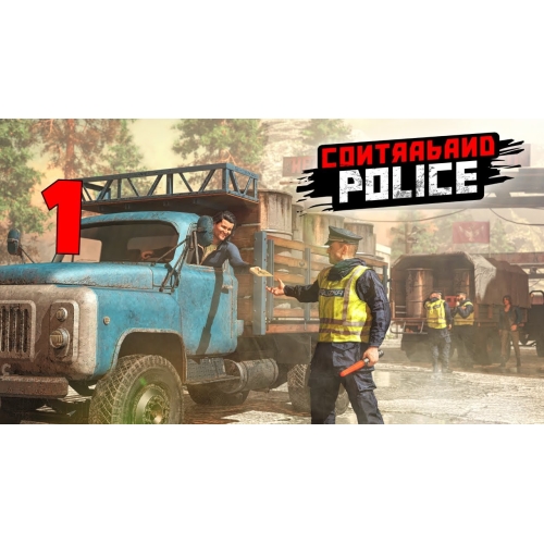  Contraband Police + Rust